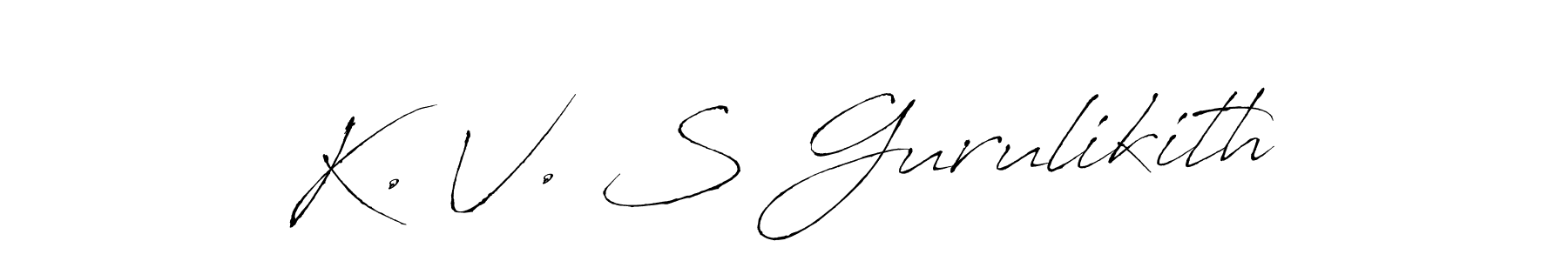 The best way (Antro_Vectra) to make a short signature is to pick only two or three words in your name. The name K. V. S Gurulikith include a total of six letters. For converting this name. K. V. S Gurulikith signature style 6 images and pictures png