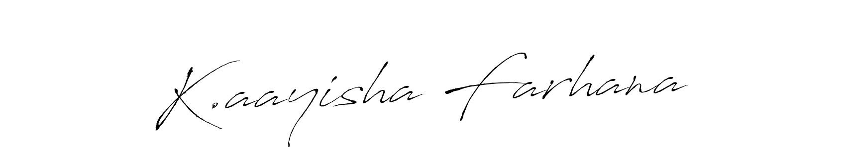 if you are searching for the best signature style for your name K.aayisha Farhana. so please give up your signature search. here we have designed multiple signature styles  using Antro_Vectra. K.aayisha Farhana signature style 6 images and pictures png