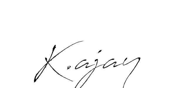 Create a beautiful signature design for name K.ajay. With this signature (Antro_Vectra) fonts, you can make a handwritten signature for free. K.ajay signature style 6 images and pictures png