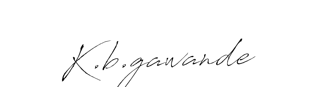 Design your own signature with our free online signature maker. With this signature software, you can create a handwritten (Antro_Vectra) signature for name K.b.gawande. K.b.gawande signature style 6 images and pictures png