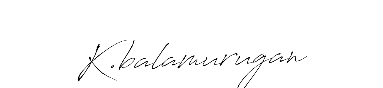 Create a beautiful signature design for name K.balamurugan. With this signature (Antro_Vectra) fonts, you can make a handwritten signature for free. K.balamurugan signature style 6 images and pictures png