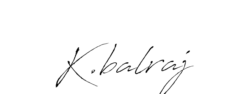 K.balraj stylish signature style. Best Handwritten Sign (Antro_Vectra) for my name. Handwritten Signature Collection Ideas for my name K.balraj. K.balraj signature style 6 images and pictures png