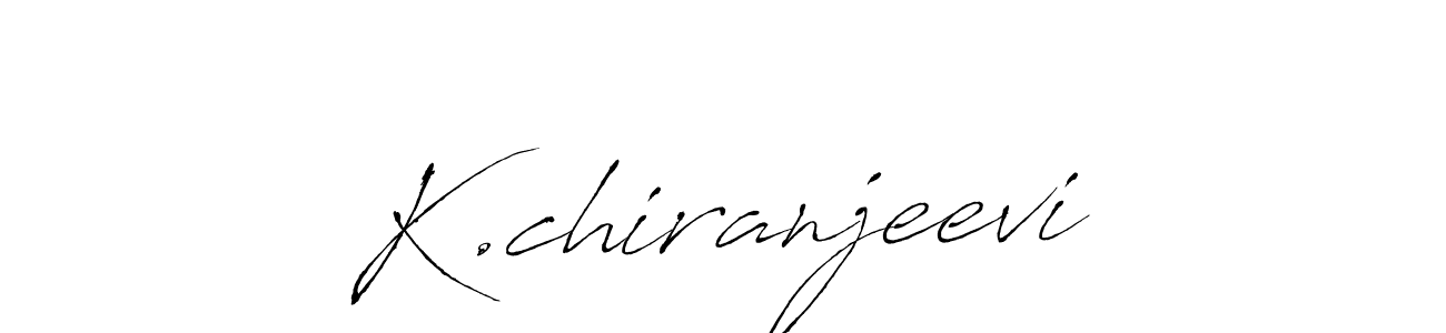 Make a beautiful signature design for name K.chiranjeevi. With this signature (Antro_Vectra) style, you can create a handwritten signature for free. K.chiranjeevi signature style 6 images and pictures png