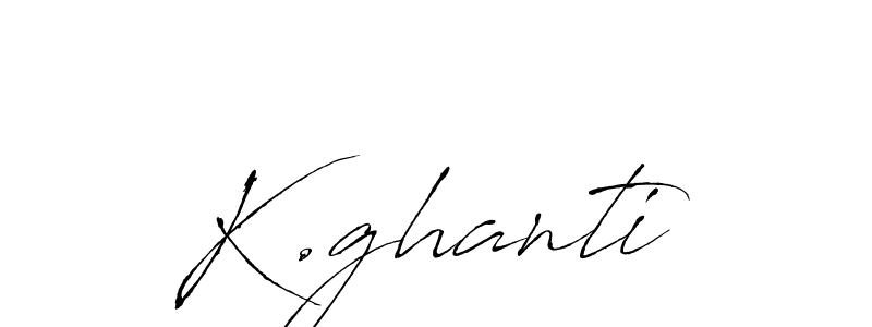 The best way (Antro_Vectra) to make a short signature is to pick only two or three words in your name. The name K.ghanti include a total of six letters. For converting this name. K.ghanti signature style 6 images and pictures png