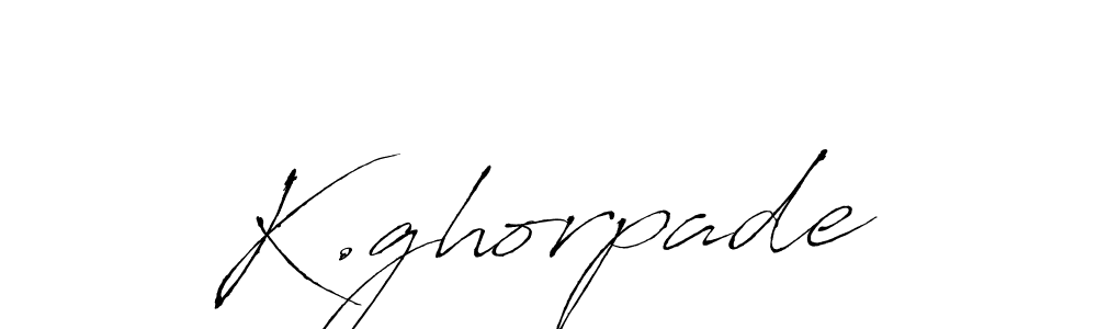 Create a beautiful signature design for name K.ghorpade. With this signature (Antro_Vectra) fonts, you can make a handwritten signature for free. K.ghorpade signature style 6 images and pictures png