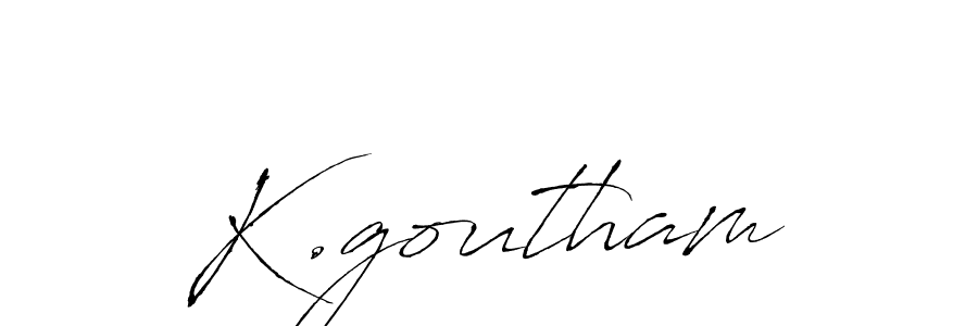 Design your own signature with our free online signature maker. With this signature software, you can create a handwritten (Antro_Vectra) signature for name K.goutham. K.goutham signature style 6 images and pictures png