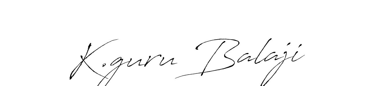Use a signature maker to create a handwritten signature online. With this signature software, you can design (Antro_Vectra) your own signature for name K.guru Balaji. K.guru Balaji signature style 6 images and pictures png