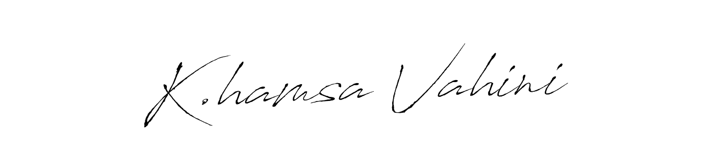 Create a beautiful signature design for name K.hamsa Vahini. With this signature (Antro_Vectra) fonts, you can make a handwritten signature for free. K.hamsa Vahini signature style 6 images and pictures png