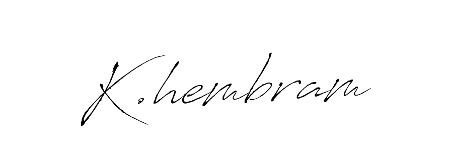 Similarly Antro_Vectra is the best handwritten signature design. Signature creator online .You can use it as an online autograph creator for name K.hembram. K.hembram signature style 6 images and pictures png