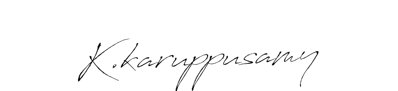 Also we have K.karuppusamy name is the best signature style. Create professional handwritten signature collection using Antro_Vectra autograph style. K.karuppusamy signature style 6 images and pictures png