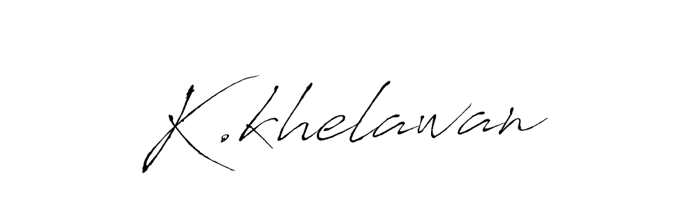 Make a beautiful signature design for name K.khelawan. With this signature (Antro_Vectra) style, you can create a handwritten signature for free. K.khelawan signature style 6 images and pictures png