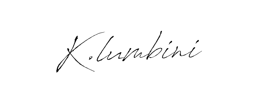 Antro_Vectra is a professional signature style that is perfect for those who want to add a touch of class to their signature. It is also a great choice for those who want to make their signature more unique. Get K.lumbini name to fancy signature for free. K.lumbini signature style 6 images and pictures png