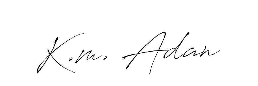 You should practise on your own different ways (Antro_Vectra) to write your name (K.m. Adan) in signature. don't let someone else do it for you. K.m. Adan signature style 6 images and pictures png