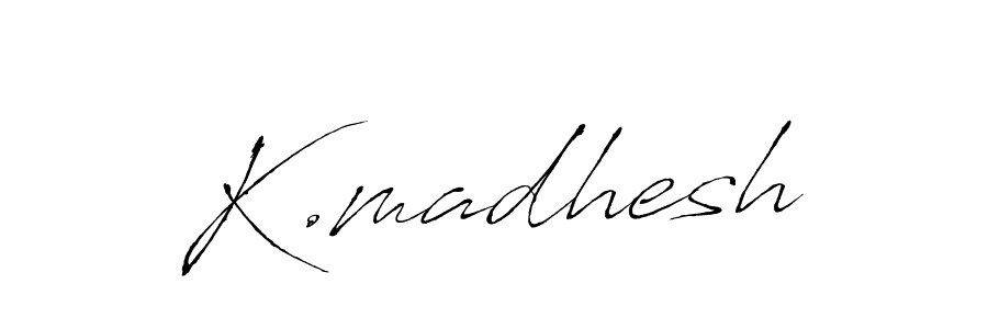 Design your own signature with our free online signature maker. With this signature software, you can create a handwritten (Antro_Vectra) signature for name K.madhesh. K.madhesh signature style 6 images and pictures png