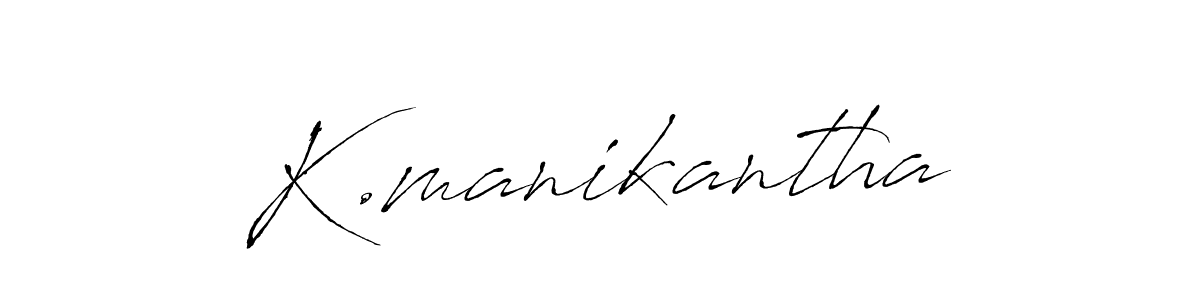 How to make K.manikantha signature? Antro_Vectra is a professional autograph style. Create handwritten signature for K.manikantha name. K.manikantha signature style 6 images and pictures png