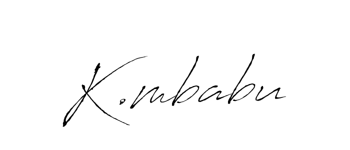 You should practise on your own different ways (Antro_Vectra) to write your name (K.mbabu) in signature. don't let someone else do it for you. K.mbabu signature style 6 images and pictures png