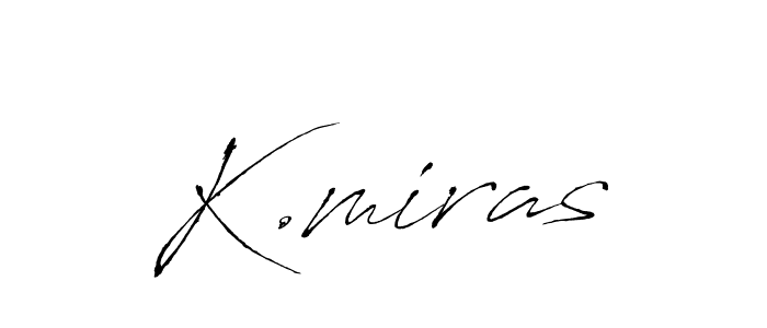 Antro_Vectra is a professional signature style that is perfect for those who want to add a touch of class to their signature. It is also a great choice for those who want to make their signature more unique. Get K.miras name to fancy signature for free. K.miras signature style 6 images and pictures png