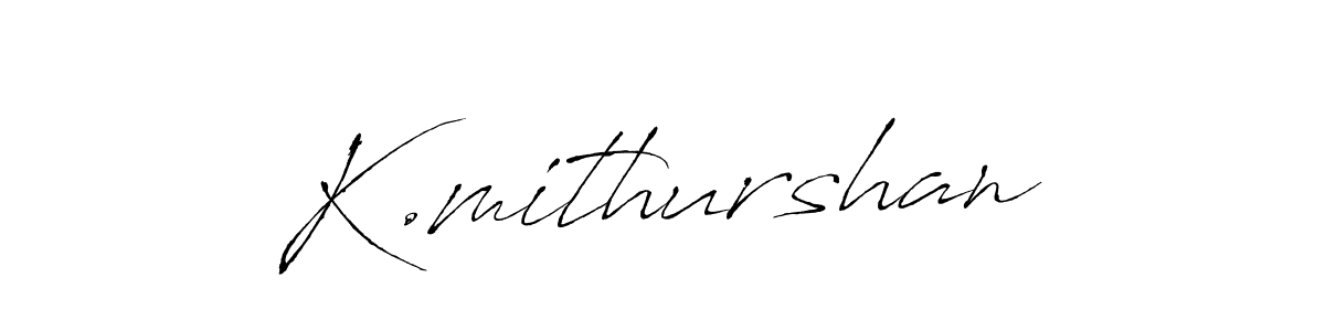 Similarly Antro_Vectra is the best handwritten signature design. Signature creator online .You can use it as an online autograph creator for name K.mithurshan. K.mithurshan signature style 6 images and pictures png