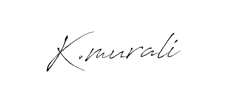 It looks lik you need a new signature style for name K.murali. Design unique handwritten (Antro_Vectra) signature with our free signature maker in just a few clicks. K.murali signature style 6 images and pictures png