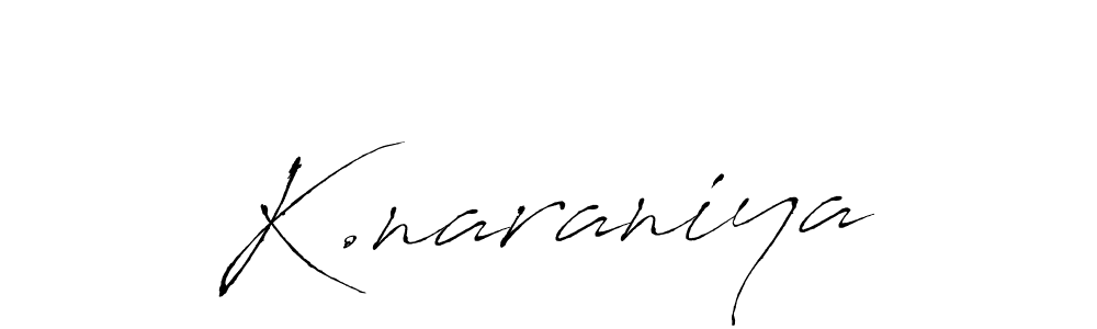 Design your own signature with our free online signature maker. With this signature software, you can create a handwritten (Antro_Vectra) signature for name K.naraniya. K.naraniya signature style 6 images and pictures png