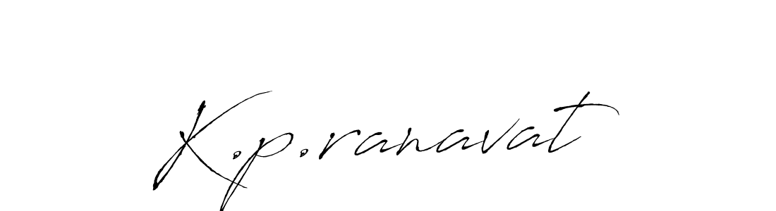 Make a beautiful signature design for name K.p.ranavat. With this signature (Antro_Vectra) style, you can create a handwritten signature for free. K.p.ranavat signature style 6 images and pictures png