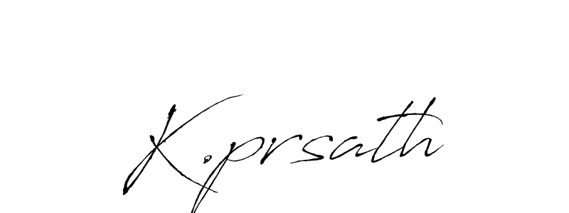 Create a beautiful signature design for name K.prsath. With this signature (Antro_Vectra) fonts, you can make a handwritten signature for free. K.prsath signature style 6 images and pictures png