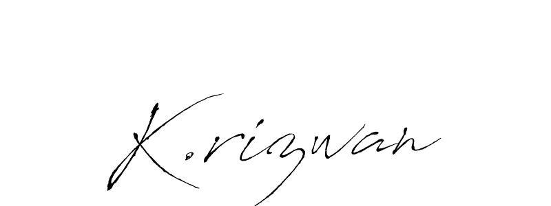 Design your own signature with our free online signature maker. With this signature software, you can create a handwritten (Antro_Vectra) signature for name K.rizwan. K.rizwan signature style 6 images and pictures png