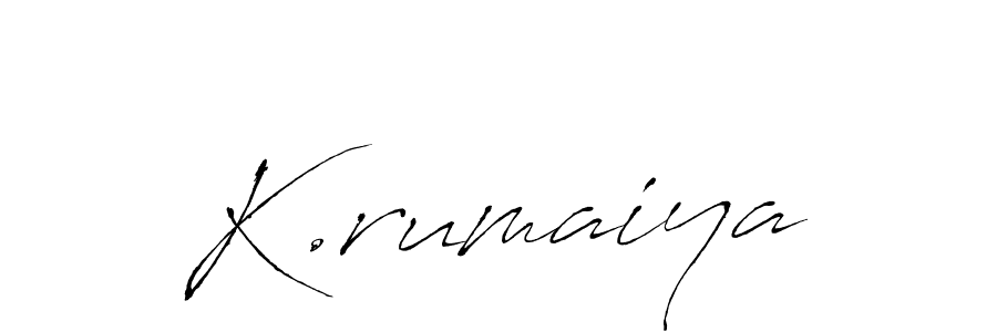 How to make K.rumaiya signature? Antro_Vectra is a professional autograph style. Create handwritten signature for K.rumaiya name. K.rumaiya signature style 6 images and pictures png