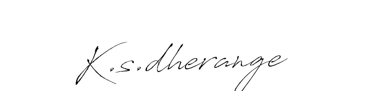 The best way (Antro_Vectra) to make a short signature is to pick only two or three words in your name. The name K.s.dherange include a total of six letters. For converting this name. K.s.dherange signature style 6 images and pictures png