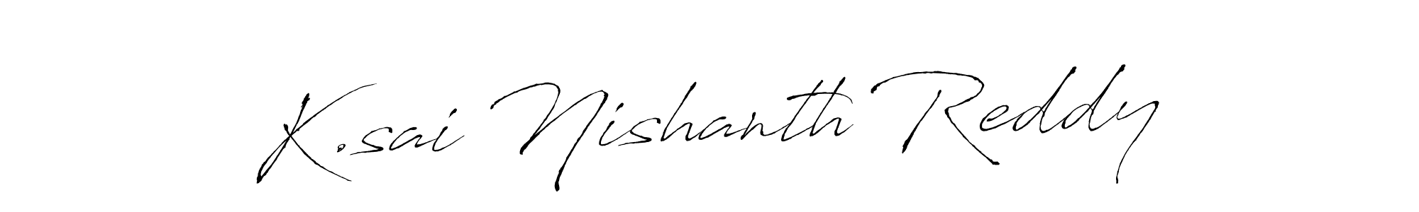Create a beautiful signature design for name K.sai Nishanth Reddy. With this signature (Antro_Vectra) fonts, you can make a handwritten signature for free. K.sai Nishanth Reddy signature style 6 images and pictures png