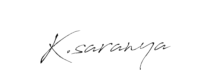 K.saranya stylish signature style. Best Handwritten Sign (Antro_Vectra) for my name. Handwritten Signature Collection Ideas for my name K.saranya. K.saranya signature style 6 images and pictures png