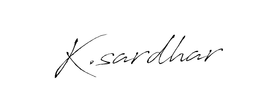 How to make K.sardhar signature? Antro_Vectra is a professional autograph style. Create handwritten signature for K.sardhar name. K.sardhar signature style 6 images and pictures png