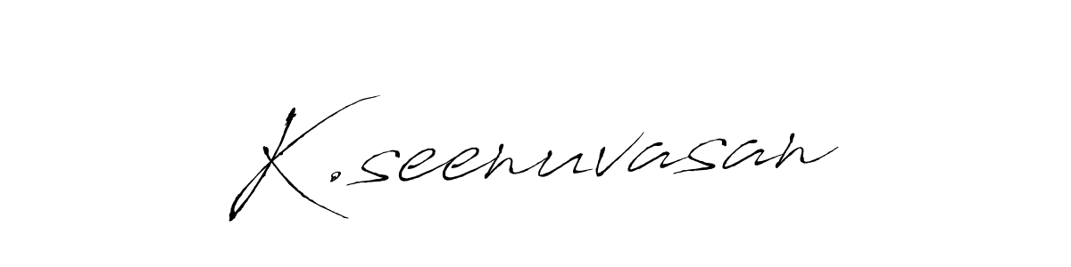 This is the best signature style for the K.seenuvasan name. Also you like these signature font (Antro_Vectra). Mix name signature. K.seenuvasan signature style 6 images and pictures png