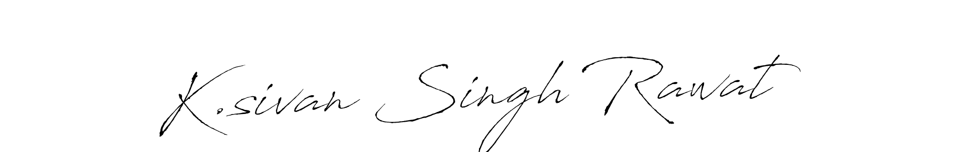 Make a beautiful signature design for name K.sivan Singh Rawat. Use this online signature maker to create a handwritten signature for free. K.sivan Singh Rawat signature style 6 images and pictures png