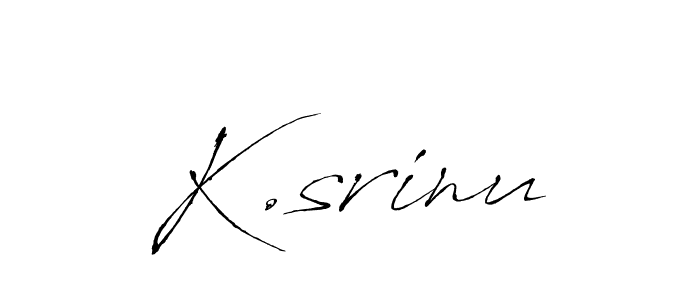 Also we have K.srinu name is the best signature style. Create professional handwritten signature collection using Antro_Vectra autograph style. K.srinu signature style 6 images and pictures png