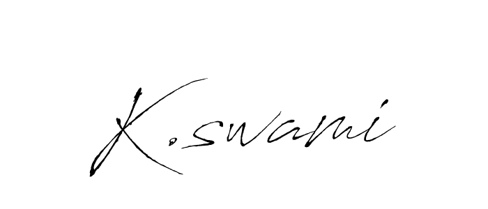 Make a short K.swami signature style. Manage your documents anywhere anytime using Antro_Vectra. Create and add eSignatures, submit forms, share and send files easily. K.swami signature style 6 images and pictures png