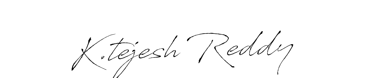 K.tejesh Reddy stylish signature style. Best Handwritten Sign (Antro_Vectra) for my name. Handwritten Signature Collection Ideas for my name K.tejesh Reddy. K.tejesh Reddy signature style 6 images and pictures png