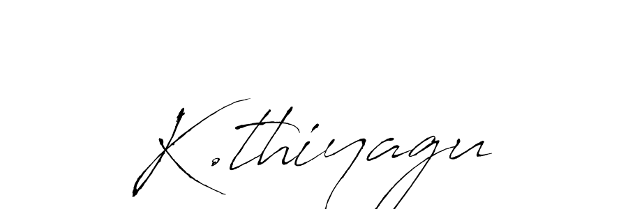 Make a beautiful signature design for name K.thiyagu. With this signature (Antro_Vectra) style, you can create a handwritten signature for free. K.thiyagu signature style 6 images and pictures png