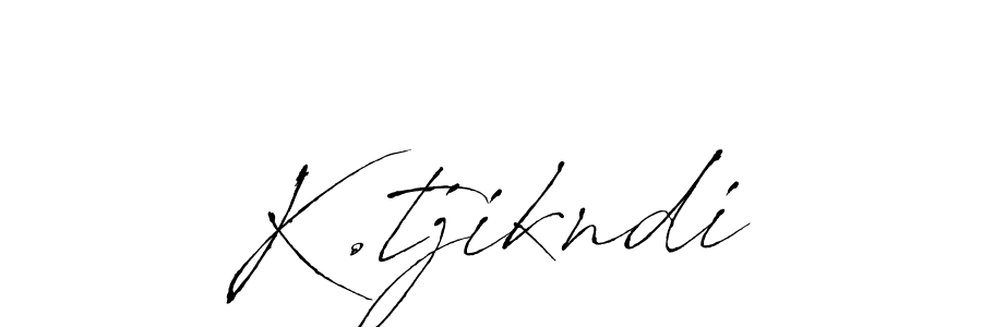 How to make K.tjikndi name signature. Use Antro_Vectra style for creating short signs online. This is the latest handwritten sign. K.tjikndi signature style 6 images and pictures png