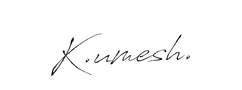 Here are the top 10 professional signature styles for the name K.umesh.. These are the best autograph styles you can use for your name. K.umesh. signature style 6 images and pictures png