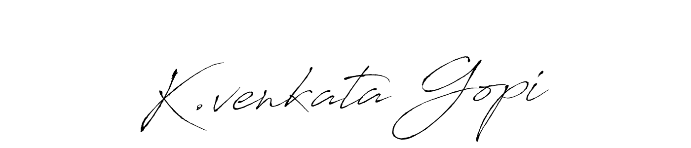 Make a beautiful signature design for name K.venkata Gopi. With this signature (Antro_Vectra) style, you can create a handwritten signature for free. K.venkata Gopi signature style 6 images and pictures png