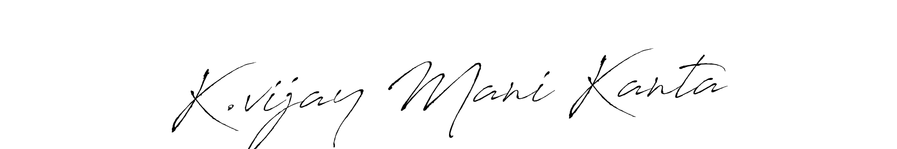 Make a beautiful signature design for name K.vijay Mani Kanta. Use this online signature maker to create a handwritten signature for free. K.vijay Mani Kanta signature style 6 images and pictures png