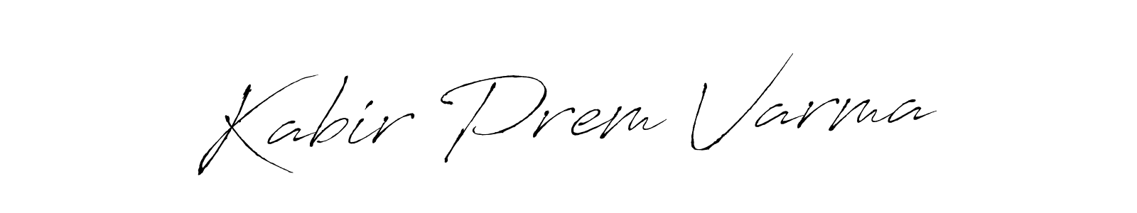 Make a short Kabir Prem Varma signature style. Manage your documents anywhere anytime using Antro_Vectra. Create and add eSignatures, submit forms, share and send files easily. Kabir Prem Varma signature style 6 images and pictures png