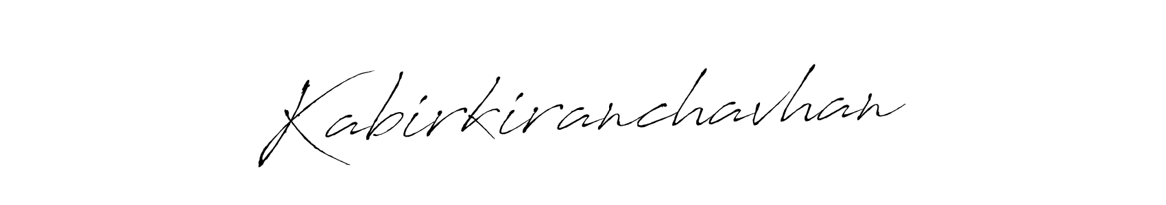 How to make Kabirkiranchavhan signature? Antro_Vectra is a professional autograph style. Create handwritten signature for Kabirkiranchavhan name. Kabirkiranchavhan signature style 6 images and pictures png