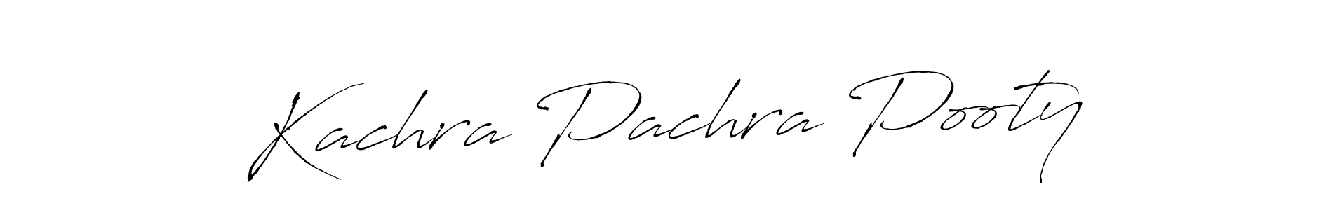 How to make Kachra Pachra Pooty name signature. Use Antro_Vectra style for creating short signs online. This is the latest handwritten sign. Kachra Pachra Pooty signature style 6 images and pictures png