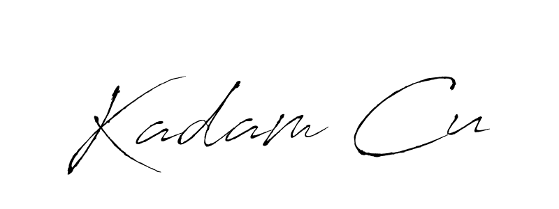 Also we have Kadam Cu name is the best signature style. Create professional handwritten signature collection using Antro_Vectra autograph style. Kadam Cu signature style 6 images and pictures png