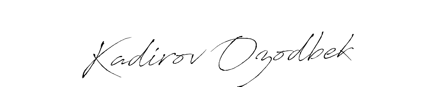 You should practise on your own different ways (Antro_Vectra) to write your name (Kadirov Ozodbek) in signature. don't let someone else do it for you. Kadirov Ozodbek signature style 6 images and pictures png