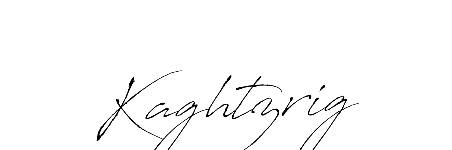 Create a beautiful signature design for name Kaghtzrig. With this signature (Antro_Vectra) fonts, you can make a handwritten signature for free. Kaghtzrig signature style 6 images and pictures png