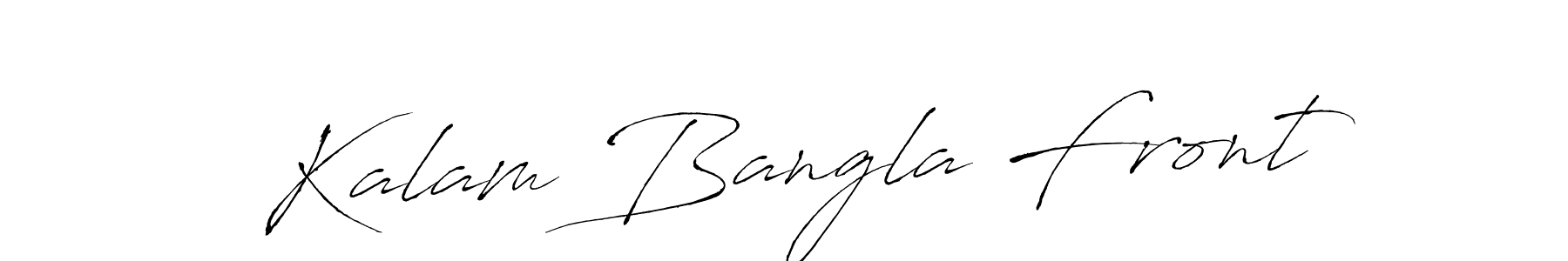 Design your own signature with our free online signature maker. With this signature software, you can create a handwritten (Antro_Vectra) signature for name Kalam Bangla Front. Kalam Bangla Front signature style 6 images and pictures png