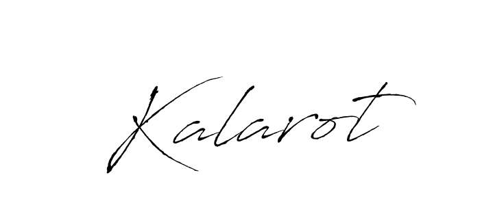 Design your own signature with our free online signature maker. With this signature software, you can create a handwritten (Antro_Vectra) signature for name Kalarot. Kalarot signature style 6 images and pictures png